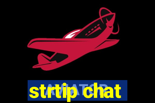 strtip chat